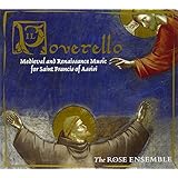 Il Poverello: Medieval and Renaissance Music for Saint Francis of Assisi