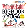 The Women's Health Big Book of Yoga: The Essential Guide to Complete Mind/Body Fitness