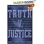 Truth v. Justice