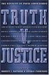 Truth v. Justice