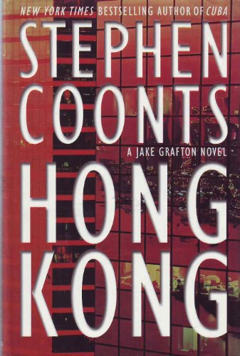Hong Kong : A Jake Grafton Novel (Jake Grafton Novels Ser.)