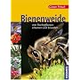 Bienenweide: 200 Trachtpflanzen erkennen und bewerten