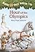 Hour of the Olympics (Magic Tree House #16) (A Stepping Stone Book(TM))