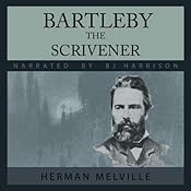 Bartleby, the Scrivener | [Herman Melville]