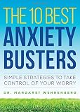 ISBN 9780393710762 product image for The 10 Best Anxiety Busters: Simple Strategies to Take Control of Your Worry | upcitemdb.com