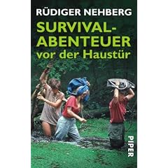 Survival-Abenteuer vor der Haust�r