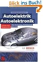 Autoelektrik/Autoelektronik (Bosch Fachinformation Automobil)