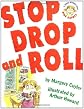 Stop Drop And Roll