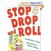Stop Drop and Roll (A Book about Fire Safety)