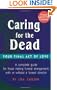 Caring for the Dead:  Your Final Act of Love