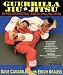 Guerrilla Jiu-Jitsu: Revolutionizing Brazilian Jiu-Jitsu