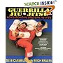 Guerrilla Jiu-Jitsu: Revolutionizing Brazilian Jiu-Jitsu