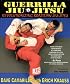 Guerrilla Jiu-Jitsu: Revolutionizing Brazilian Jiu-Jitsu