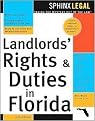 Landlord's Rights & Duties In Florida (Landlord Rights and Duties in Florida) (Paperback)