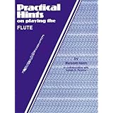 Practical Hints on Playing the Flute by Richard Hahn