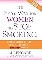The Easy Way for Women to Stop Smoking: A Revolutionary Approach Using Allen Carr's Easyway Method