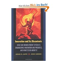 Innovation And Its Discontents: How Our Broken Patent System Is Endangering Innovation and Progress, and What to Do About It