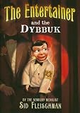 The Entertainer and the Dybbuk