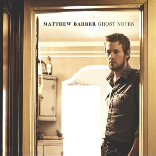 Ghost Notes Matthew Barber - Ghost Notes