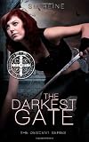 The Darkest Gate: The Descent Series (Volume 2)