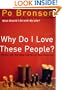Why Do I Love These People? Honest and Amazing Stories of Real Families
