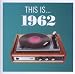 Produkt-Bild: This Is...1962