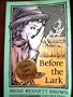 Before The Lark