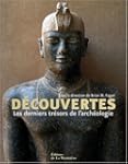 D�couvertes : Les derniers tr�sors de...