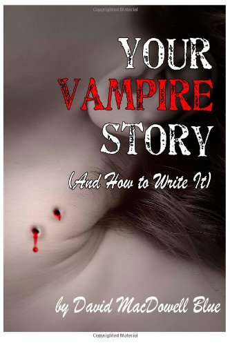 your vampire story and how to write it