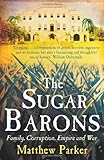 The sugar barons : family, corruption, empire and war