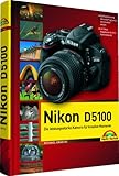 Nikon D5100: mit 12-seitiger Klappkarte - Michael Gradias