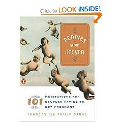 Pennies from Heaven: 101 Meditations for Couples Trying to Get Pregnant