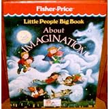 Little People Big Book About Imaginationby Debbi Fields