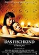 Das Fischkind - El ni�o pez (OmU)
