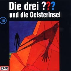 Die drei Fragezeichen - Folge 18: und die Geisterinsel