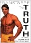 The Truth: The Only Fitness Book You'll Ever Need