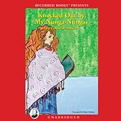 Knocked Out by My Nunga Nungas: Further Further Confessions of Georgia Nicolson | Louise Rennison