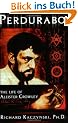 Perdurabo: The Life of Aleister Crowley