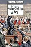 Var Grandes Affaires Criminelles