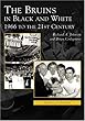 The Bruins in Black and White: 1966 to the 21st Century  (MA)  (Images  of  Sports)