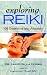 Exploring Reiki: 108 Questions and Answers (Exploring Series)