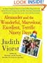 Alexander and the Wonderful, Marvelous, Excellent, Terrific Ninety Days: An Almost Completely Honest Account of What Happened to Our Family When Our ... Came to Live with Us for Three Months