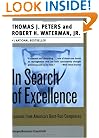 In Search of Excellence: Lessons from America's Best-Run Companies (Collins Business Essentials)