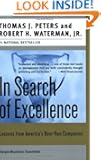 In Search of Excellence: Lessons from America's Best-Run Companies (Collins Business Essentials)