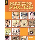 Making Faces: Drawing Expressions for Comics and Cartoonsvon "8fish"