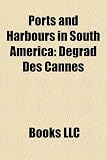 Ports and Harbours in South America: Degrad Des Cannes - 