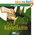 Die Kastellanin: gek�rzte Romanfassung