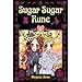 Sugar Sugar Rune 6