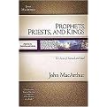 Prophets, Priests, and Kings (The Lives of Samuel and Saul) (Macarthur Old Testament Study Guides) (Paperback)
