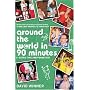 Around the World in 90 Minutes: (Plus Extra Time and Penalties)
